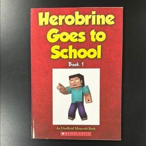 Herobrine’s Wacky Adventures #1: Herobrine Goes to School - Paperback Novel